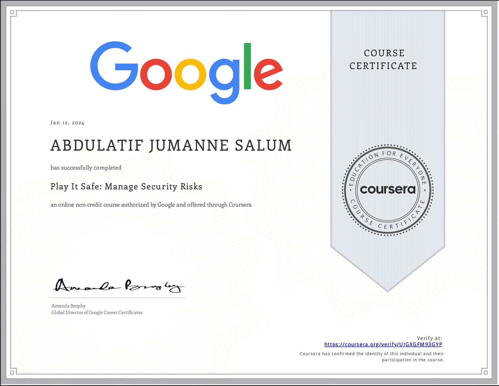 Play It Safe: Manage Security Risks certificate issued by Coursera